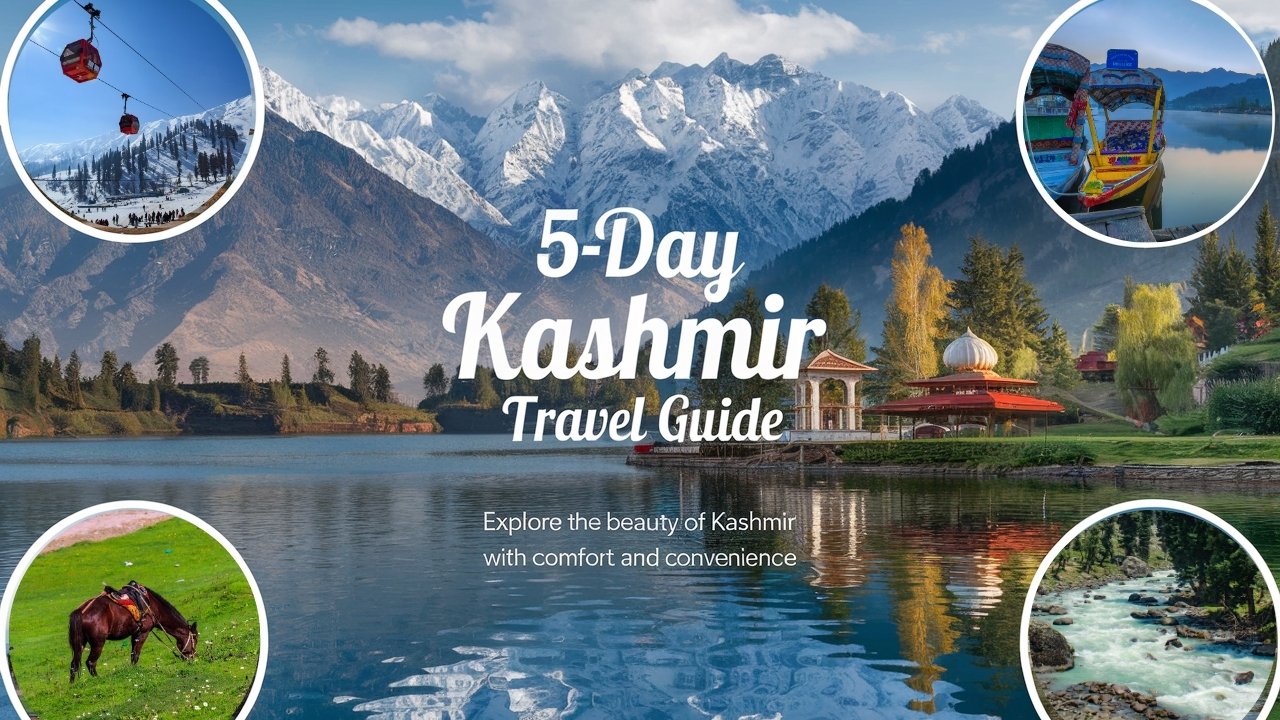 5-Day Kashmir Travel Guide for Indian Travelers