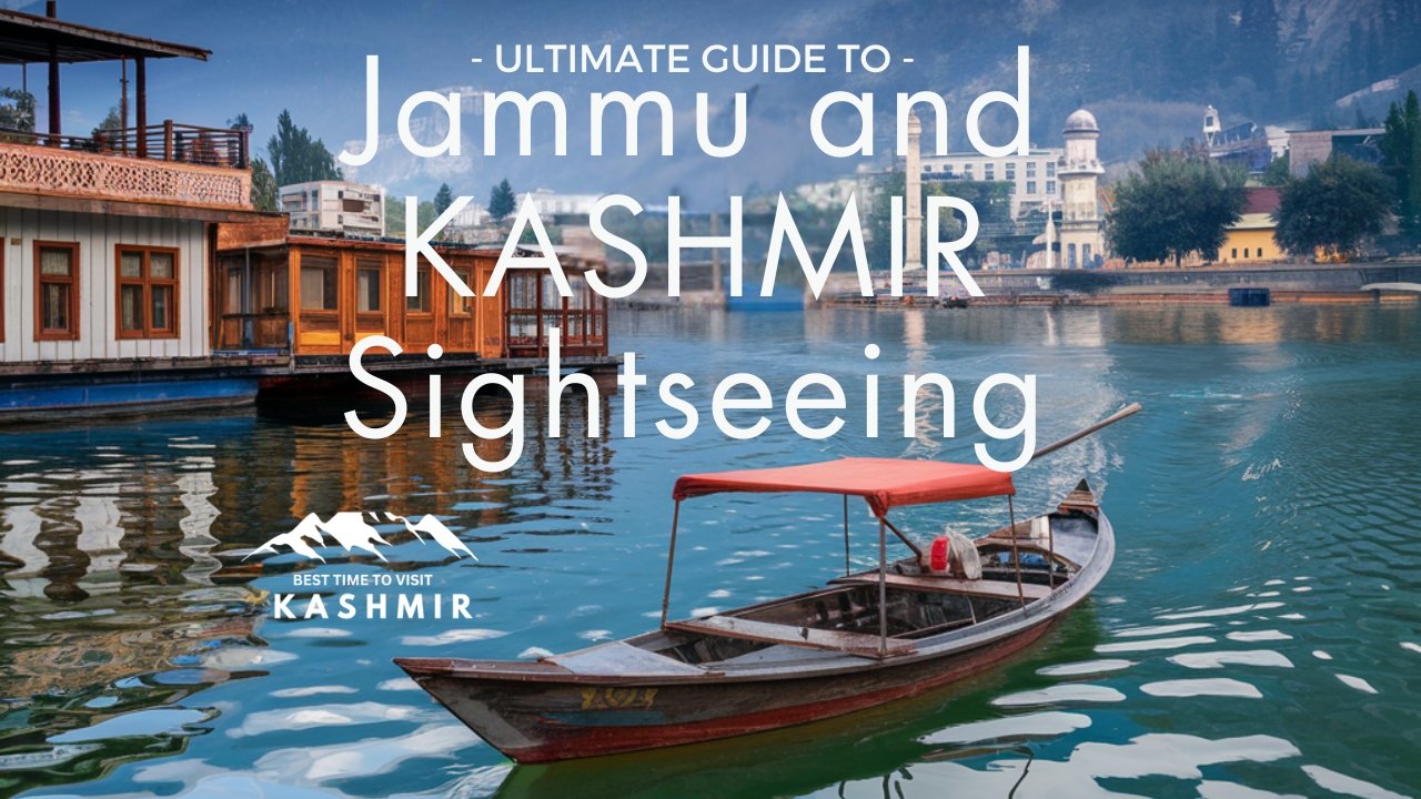 Jammu and KASHMIR Sightseeing